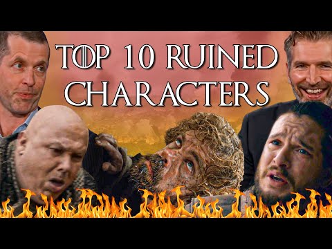 Top 10 GoT Characters RUINED by David and Dan