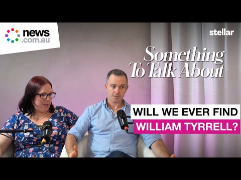 Are we about to find out what happened to William Tyrrell?