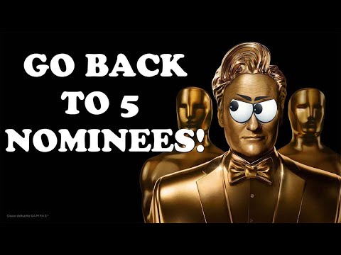 Oscars Best Picture NEEDS to Go Back to 5 Nominees