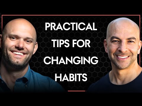 Practical tips for changing habits | Peter Attia and James Clear