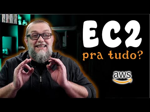 O que é AWS EC2? Pra que serve e como extrair o máximo da computação em nuvem?