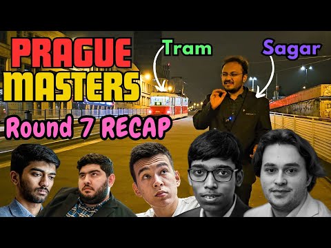 Pragg vs Gukesh and Nodirbek's fighting spirit | Sagar's recap Prague Masters Round 7 Recap