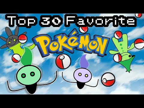 Top 30 Favorite Pokémon