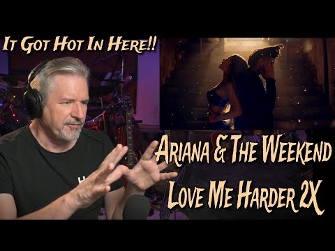 Ariana Grande, The Weekend - Love Me Harder (OMV and Acoustic) Reaction and Analysis