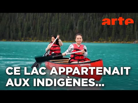 Au Canada, l'histoire cachée du lac Louise | ARTE