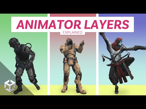 Animation Layers in Unity - Explained