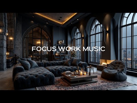 Focus Music for Deep Work ~ Relaxing Ambient Sounds to Boost Your Productivity Now