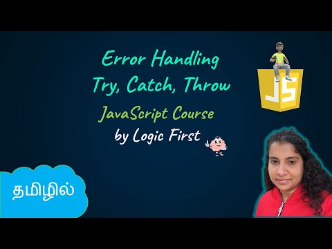 Error Handling - Try, Catch and Throw | JavaScript Course | Logic First Tamil