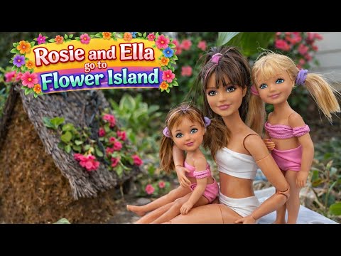 Rosie and Ella go to Flower Island 🏝️ #barbielife #barbieshorts #barbie