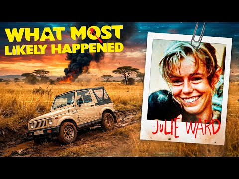 The murder of (wildlife photographer) Julie Ward: What Most Likely Happened