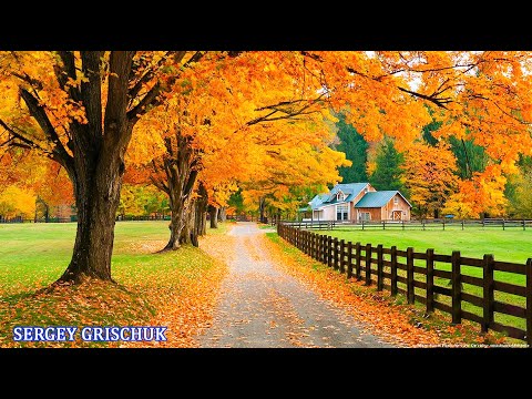Осень - Красивая музыка для души! Самая красивая мелодия на свете! Лучшие композиции Сергея Грищука.