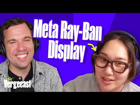 All eyes on Meta's smart glasses | Vergecast