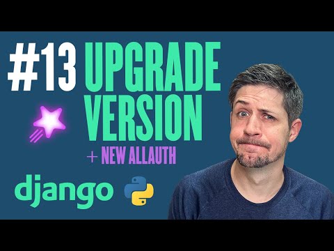 Upgrade Django version & packages - Deployment with Django - Part 13