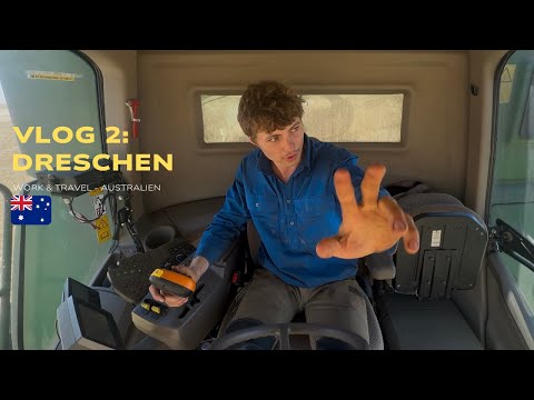 So läuft das hier! - Dreschen in Australien - VLOG