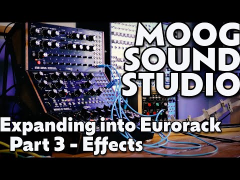 After Later Audio Cumulus | Moog to Eurorack | Part 3 | Effects