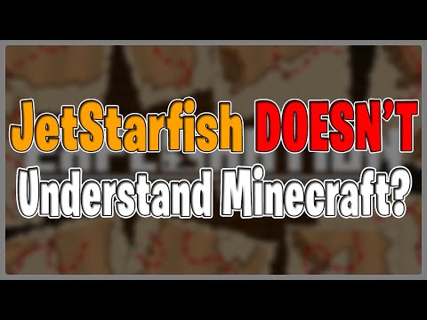 JetStarfish Doesn't Understand Minecraft - Exploration Problem Response