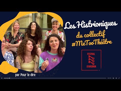 Le collectif #MeTooThéâtre pour LES HISTRIONIQUES