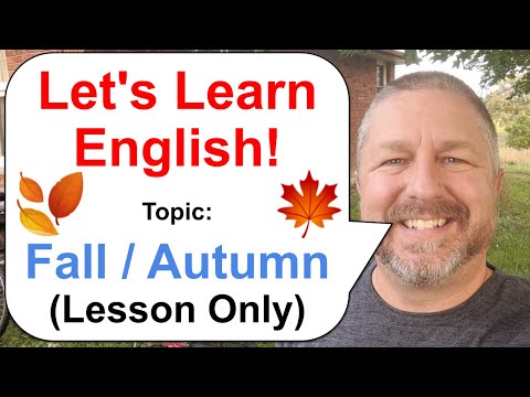 Let's Learn English! Topic: The Season of Autumn / Fall 🍂🍁 (Lesson Only Version-No Viewer Questions)