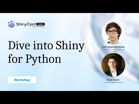 Workshop: Dive into Shiny for Python | ShinyConf 2024