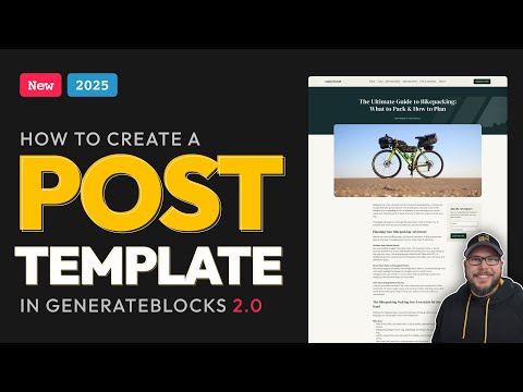 Dynamic Blog Post Template in GenerateBlocks 2.0 → New for 2025 ← GeneratePress Theme