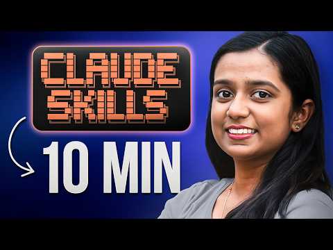 Claude Skills clearly explained in under 10 minutes