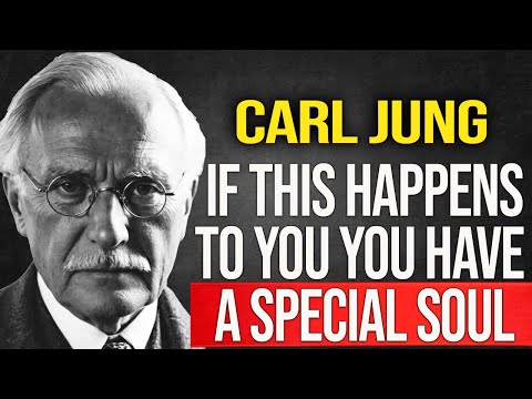 Signs that your Soul is Special - Carl Jung