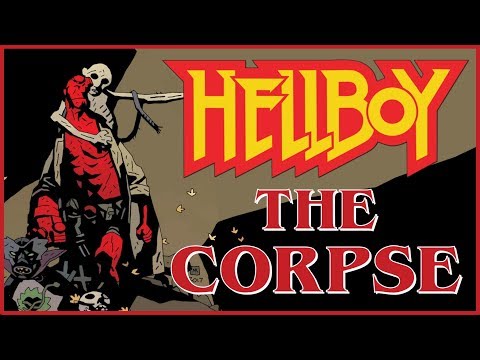 HELLBOY: THE CORPSE - Exploring Mike Mignola’s Gothic Mythology