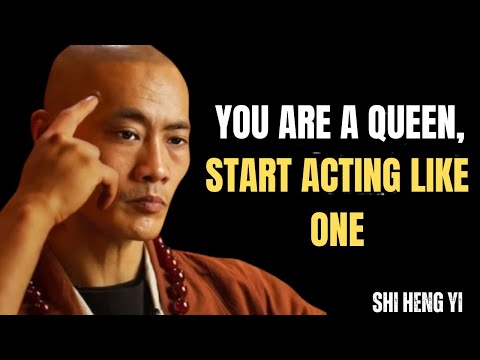 YOU ARE A QUEEN, START ACTING LIKE ONE ||SHI HENG YI