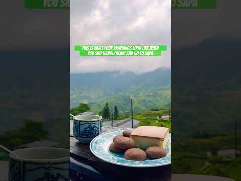 Mornings in Sapa 🌱⛰️#sapa #vietnam #couplevlog #travel #trending #budgettravel #peace #aesthetic