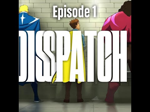 Dispatch Chapter 1