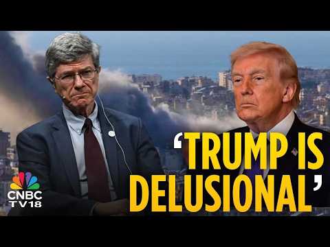 US Has No Strategy, Trump Is Delusional: Jeffrey Sachs | West Asia Conflict | N18V