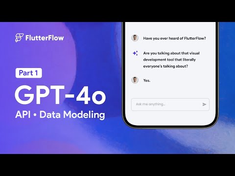 How to Use Open AI's GPT-4o in FlutterFlow - Part 1