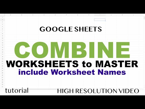 Combine Multiple Worksheets to One Master Sheet in Google Sheets (Tab Names Included)