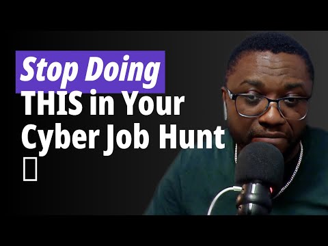 Are you LOOKING for a JOB in CYBER? STOP Making These 5 COMMON Mistakes 😬