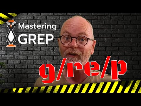 Mastering Grep a 1 hour webinar