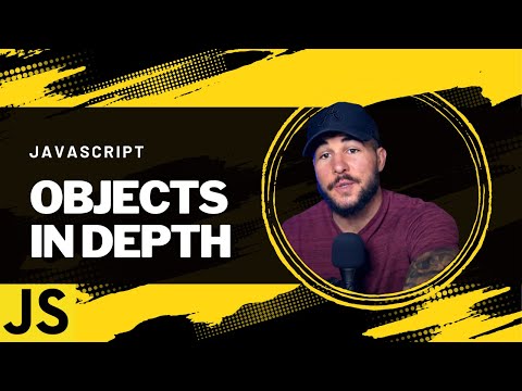 JavaScript Objects Explained In Depth