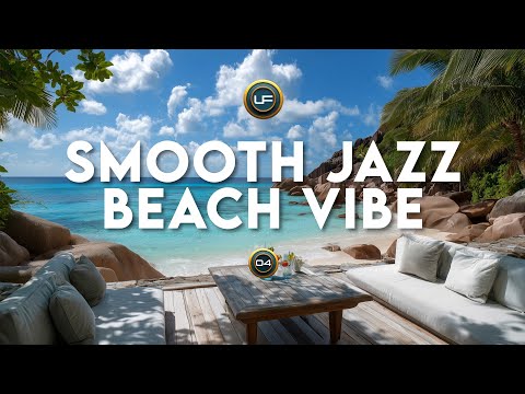SMOOTH JAZZ BEACH VIBE 04