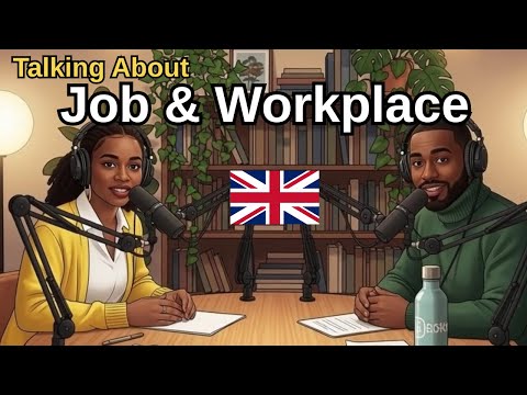 How to Talk About Your Job & Workplace  in English | English Conversation Practice