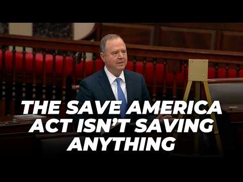 Schiff Speaks Against SAVE America Act on Senate Floor