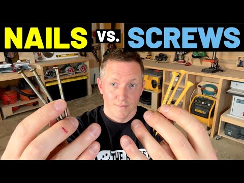 NAILS vs. SCREWS...Which Should You Choose?! (Pros + Cons of Nails And Screws For Your Projects!)