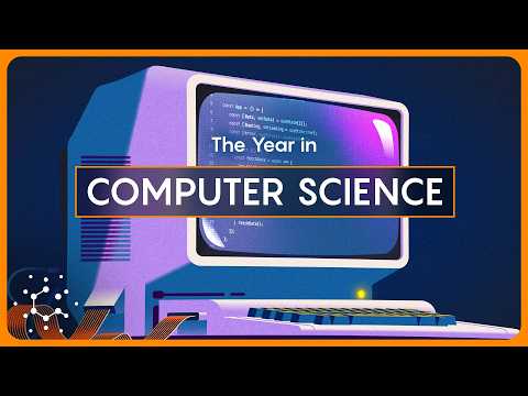 Biggest Breakthroughs in Computer Science: 2025