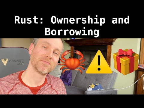 Rust: Ownership and Borrowing