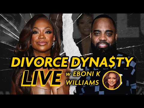 A Dy-NASTY Divorce: Kandi & Todd Edition w/ Eboni K Williams EXPLAINED