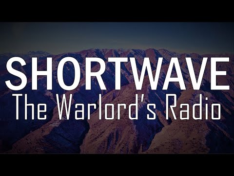 Shortwave: The Warlord's Radio