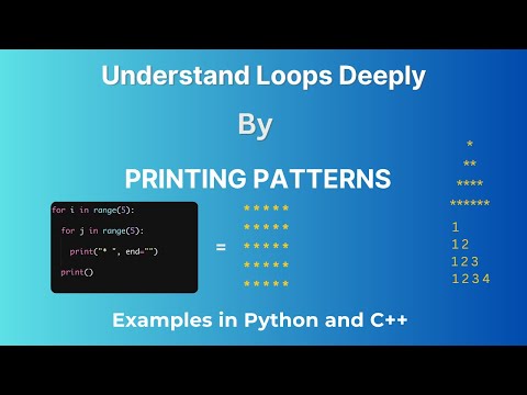 Master Loops By Printing Patterns | For loops Explained Visually(Beginner to Pro) | Python and C++