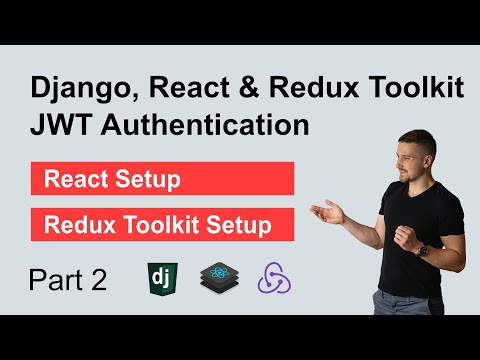 JWT Authentication with Django, React and Redux Toolkit - Part 2