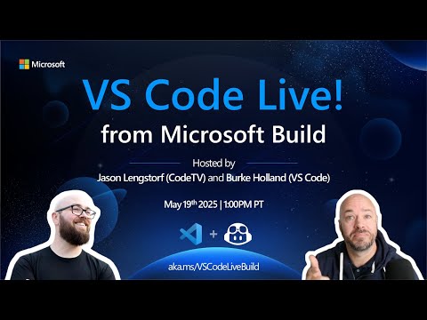 VS Code, Live — Straight from Microsoft Build! 🪐