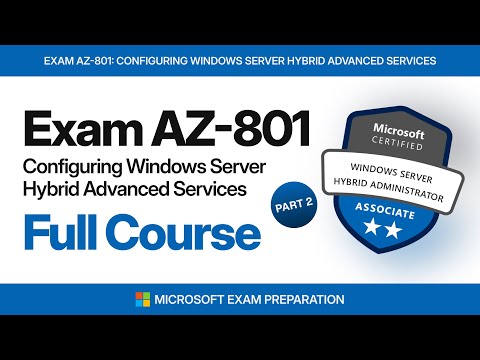 AZ-801 Windows Server Tutorial - Complete Course | Part 2 | #ExamAZ801