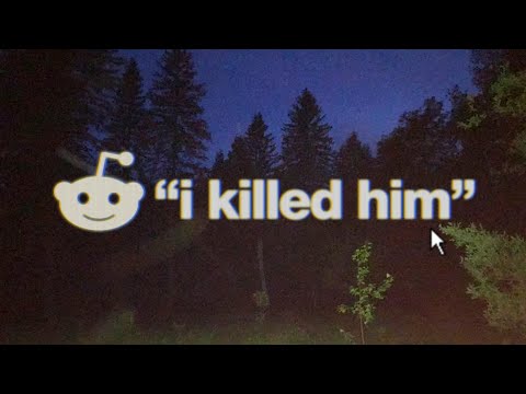 Disturbing Reddit Confession Threads