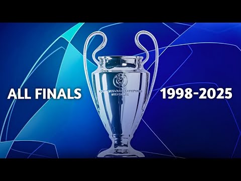 UEFA Champions League All Finals🏆(1998-2025)